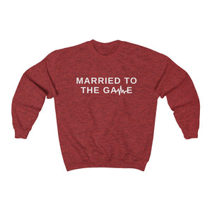 Married to the Game 2 by MAXLIFE (Crewneck)