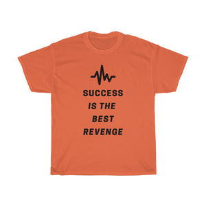 Success is the Best Revenge by MAXLIFE (Short Sleeve Tee)